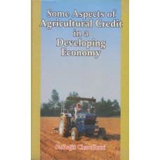 Some Aspects of Agricultural Credit in a Developing Economy